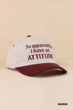 Load image into Gallery viewer, I have an attitude cap
